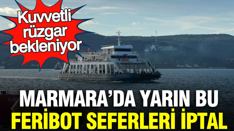 marmarada-yarin-bu-feribot-seferleri-iptal-kuvvetli-ruzgar-bekleniyor-VntyrTV4