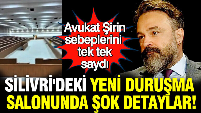 silivrideki-yeni-durusma-salonunda-sok-detaylar-avukat-tolga-sirin-sebeplerini-tek-tek-saydi-Y7KMrDDw