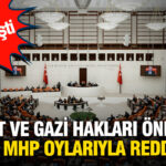 Chpnin sehit ve gazi haklari teklifi meclisten gecmedi ak parti ve mhp oylariyla reddedildi 6X3XYLVb
